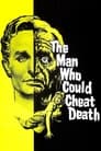 Смотреть «Человек, обманувший смерть» онлайн фильм в хорошем качестве