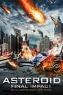 Астероид: Смертельный удар (2015) трейлер фильма в хорошем качестве 1080p