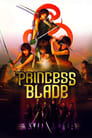 Смотреть «Принцесса мечей» онлайн фильм в хорошем качестве