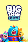 Смотреть «Биг-Три-Сити: город больших деревьев» онлайн в хорошем качестве