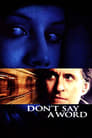 Не говори ни слова (2001) трейлер фильма в хорошем качестве 1080p