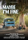 Смотреть «Может, я в порядке» онлайн фильм в хорошем качестве