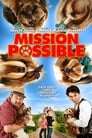 Mission Possible (2018) трейлер фильма в хорошем качестве 1080p