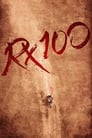 Смотреть «Р Икс 100» онлайн фильм в хорошем качестве