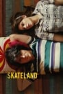 Смотреть «Скейтлэнд» онлайн фильм в хорошем качестве