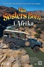 Смотреть «Мои африканские приключения» онлайн фильм в хорошем качестве