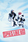 Смотреть «Шпионы как мы» онлайн фильм в хорошем качестве