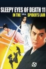 Нэмури Кёсиро 11: Человек-тарантул (1968) кадры фильма смотреть онлайн в хорошем качестве
