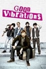 Хорошие вибрации (2012) кадры фильма смотреть онлайн в хорошем качестве
