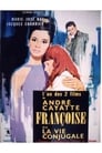 Франсуаза, или Супружеская жизнь (1964) кадры фильма смотреть онлайн в хорошем качестве