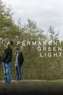 Постоянный зелёный свет (2018) кадры фильма смотреть онлайн в хорошем качестве