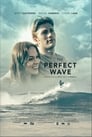 Смотреть «Идеальная волна» онлайн фильм в хорошем качестве