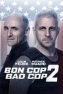 Смотреть «Плохой хороший полицейский 2» онлайн фильм в хорошем качестве