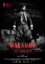 Маламбо, хороший человек (2018) кадры фильма смотреть онлайн в хорошем качестве