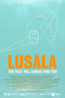 Смотреть «Лусала» онлайн фильм в хорошем качестве