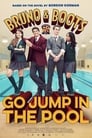 Бруно и Башмак: Прыгай в бассейн (2016) кадры фильма смотреть онлайн в хорошем качестве