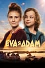 Ева и Адам (2021) трейлер фильма в хорошем качестве 1080p