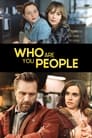Смотреть «Кто вы, люди?» онлайн фильм в хорошем качестве