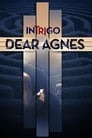 Интриго: Дорогая Агнес (2019) кадры фильма смотреть онлайн в хорошем качестве