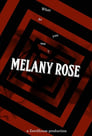 Мелани Роуз (2020) трейлер фильма в хорошем качестве 1080p