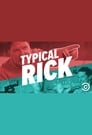 Типичный Рик (2016) кадры фильма смотреть онлайн в хорошем качестве
