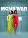 Смотреть «Мамы на тропе войны» онлайн фильм в хорошем качестве