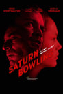 Смотреть «Боулинг Сатурн» онлайн фильм в хорошем качестве