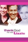 Слава Богу, он встретил Лиззи (1997) трейлер фильма в хорошем качестве 1080p