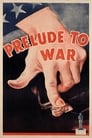 Смотреть «Прелюдия к войне» онлайн фильм в хорошем качестве