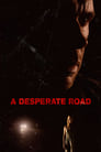 Смотреть «Дорога отчаяния» онлайн фильм в хорошем качестве