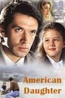 Американская дочь (1995) кадры фильма смотреть онлайн в хорошем качестве