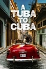 Туба на Кубе (2019) трейлер фильма в хорошем качестве 1080p