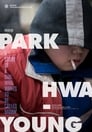 Смотреть «Пак Хва-ён» онлайн фильм в хорошем качестве