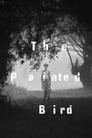 Смотреть «Раскрашенная птица» онлайн фильм в хорошем качестве