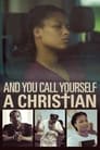 И ты называешь себя христианином? (2022) кадры фильма смотреть онлайн в хорошем качестве