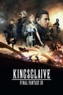 Кингсглейв: Последняя фантазия XV (2016) скачать бесплатно в хорошем качестве без регистрации и смс 1080p