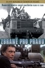 Смотреть «Оружие для Праги» онлайн фильм в хорошем качестве