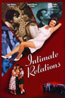 Смотреть «Интимные отношения» онлайн фильм в хорошем качестве
