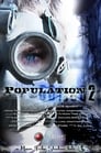 Популяция: 2 (2012) трейлер фильма в хорошем качестве 1080p
