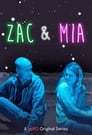 Смотреть «Зак и Миа» онлайн сериал в хорошем качестве