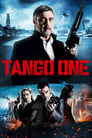 Смотреть «Танго Один» онлайн фильм в хорошем качестве