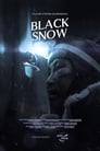Смотреть «Черный снег» онлайн фильм в хорошем качестве