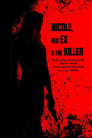 Николь, её бывший и убийца (2022) трейлер фильма в хорошем качестве 1080p