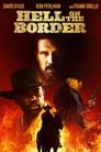 Смотреть «Ад на границе» онлайн фильм в хорошем качестве