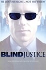 Слепое правосудие (2005) кадры фильма смотреть онлайн в хорошем качестве