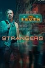 Смотреть «Незнакомцы» онлайн сериал в хорошем качестве