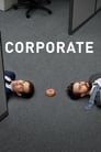 Монстры корпорации / Корпорация (2018) скачать бесплатно в хорошем качестве без регистрации и смс 1080p