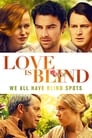 Смотреть «Любовь слепа» онлайн фильм в хорошем качестве