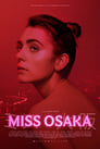 Мисс Осака (2021) кадры фильма смотреть онлайн в хорошем качестве