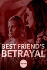 Best Friend's Betrayal (2019) трейлер фильма в хорошем качестве 1080p